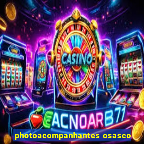 photoacompanhantes osasco